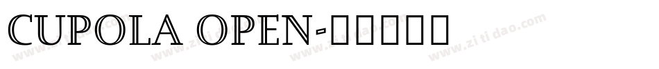 Cupola Open字体转换